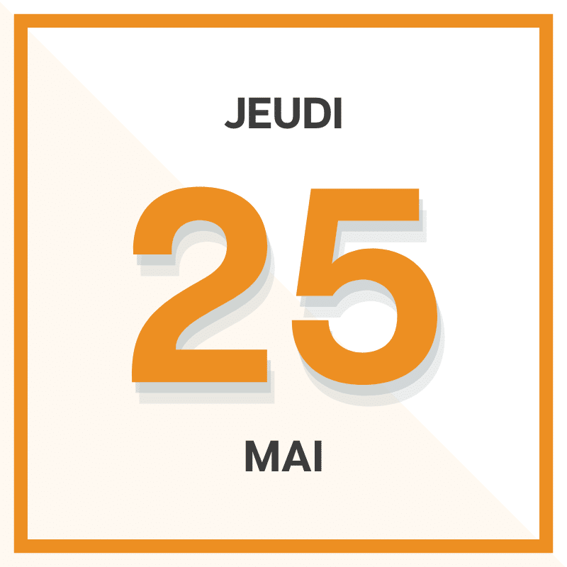 Bloc éphémère journalier - jeudi 25 mai